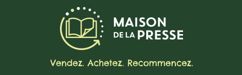 Maison de la Presse : Vendez. Achetez. Recommencez
